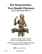 The Resurrection: Two Handel Choruses SATB choral sheet music cover